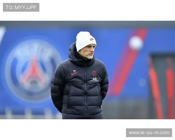 图赫尔带领大巴黎攻占欧冠决赛，历史性突破！