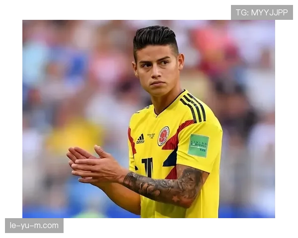 2026世界杯前夕：哥伦比亚球星J罗强势复出，肩负国家队再创辉煌希望